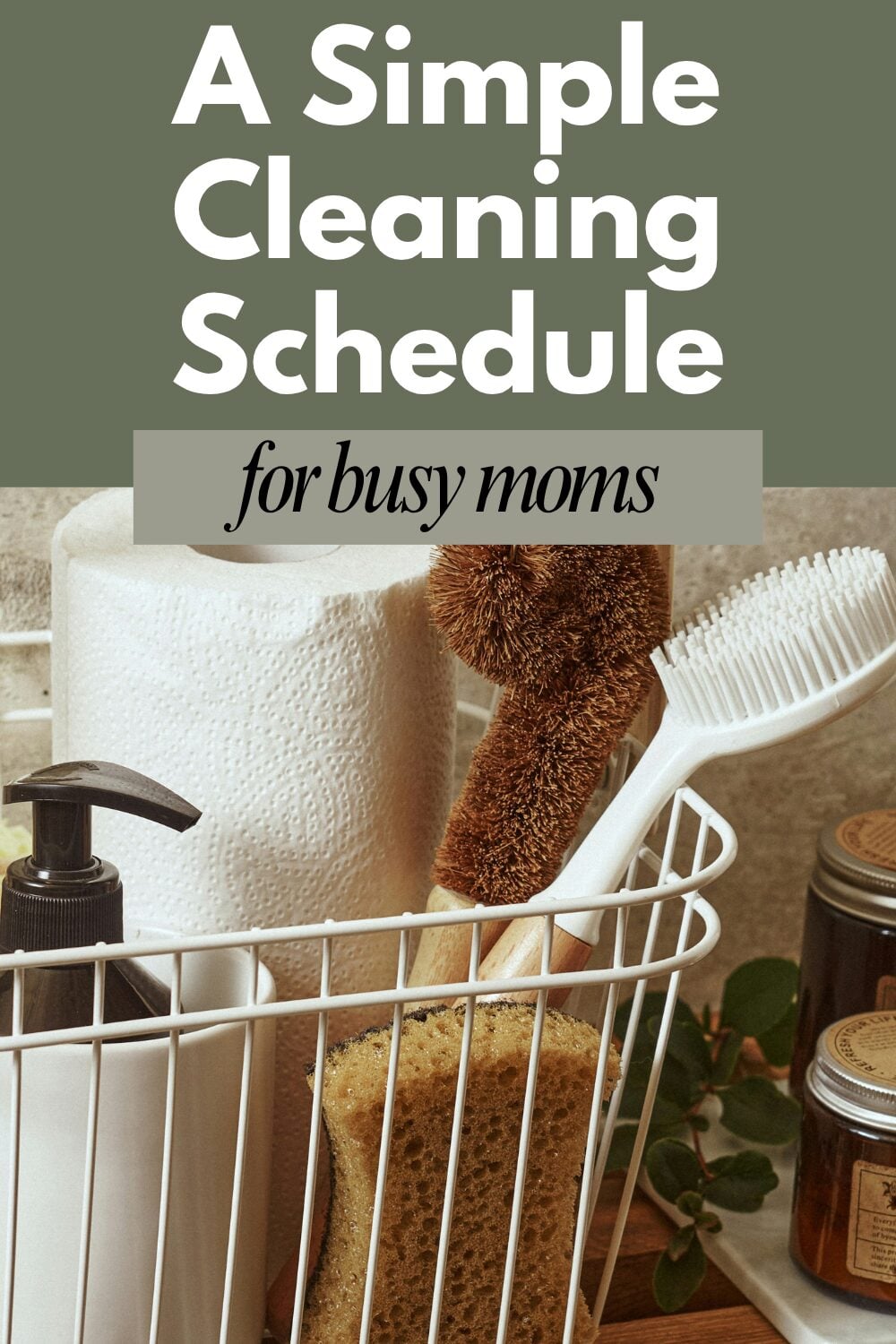 cleaning schedule for busy moms